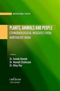 PLANTS, ANIMALS AND PEOPLE