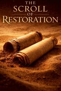 The Scroll of Restoration