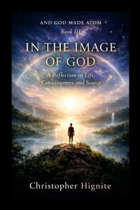 And God Made Atom Book III