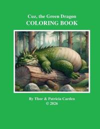 Cuz, the Green Dragon Companion Coloring Book