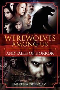 Werewolves Among Us and Tales Of Horror