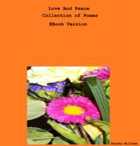 Love And Peace Collection of Poems EBook Version