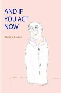 And If You Act Now