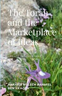 The Torah and the Marketplace of Ideas