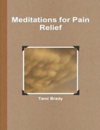 Meditations for Pain Relief