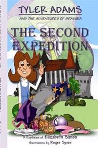 Tyler Adams and the Adventures of Bravura: The Second Expedition