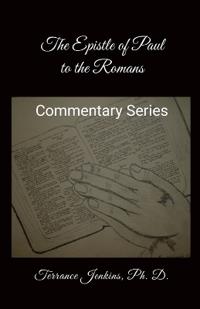 The Epistle of Paul to the Romans