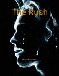 The Rush