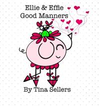 Ellie & Effie Good Manners