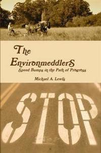 The Environmeddlers