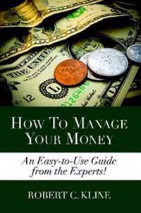 How To Manage Your Money