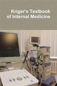 Kriger's Textbook of Internal Medicine