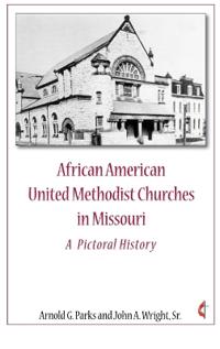 African American United Methodist Churches in Missouri