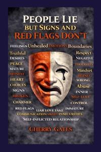 People Lie But Signs and Red Flags Don't