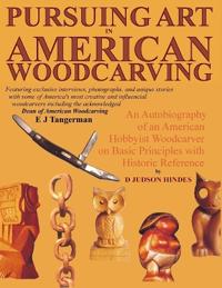 Pursuing Art in American Woodcarving