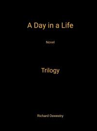 A Day in a Life Novel