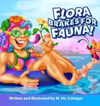 Flora Brakes for Fauna
