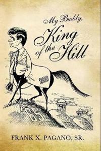 Bokomslag for "My Buddy, King of the Hill"
