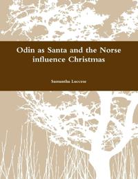 Odin as Santa and the Norse Influence Christmas