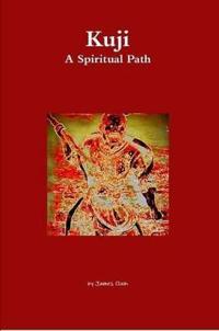 Kuji: A Spiritual Path
