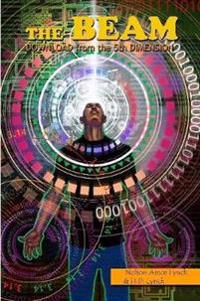 THE BEAM-DOWNLOAD FROM THE 5th DIMENSION