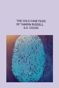 The Cold Case Files of Tamsin Russell
