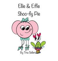 Ellie & Effie Shoo-fly Pie