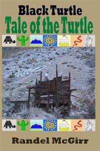 Black Turtle: Tale of the Turtle