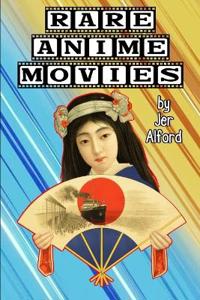 Rare Anime Movies