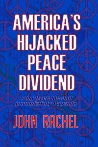 America's Hijacked Peace Dividend