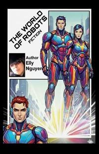 The World of Robots
