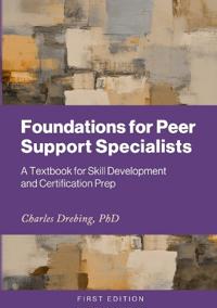 Foundations for Peer Support Specialists