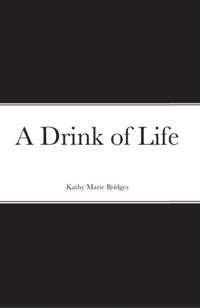 Drink of Life
