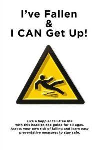 I've Fallen and I Can Get Up