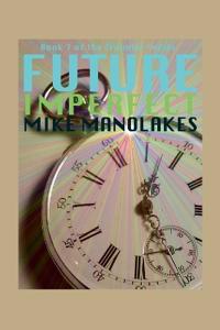 Future Imperfect