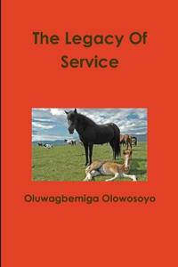 The Legacy Of Service