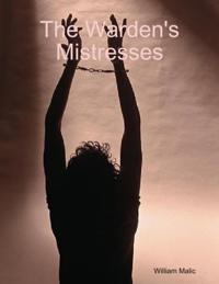 Warden's Mistresses