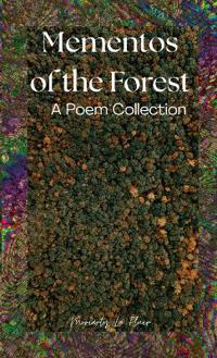 Mementos of the Forest