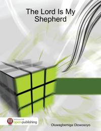Lord Is My Shepherd