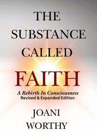 The Substance Called Faith