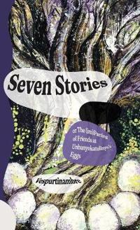 Seven Stories