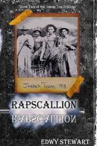 RAPSCALLION "Book 2 of the Texas Tea Trillogy"