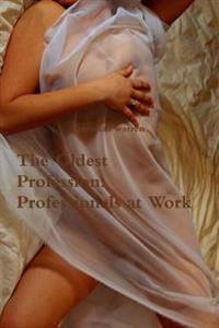 The Oldest Profession: Professionals at Work