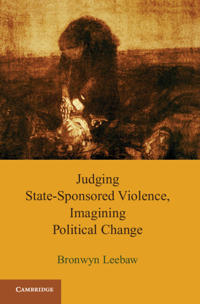 Bokomslag för "Judging State-Sponsored Violence, Imagining Political Change"