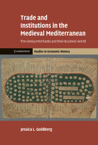 Trade and Institutions in the Medieval Mediterranean
