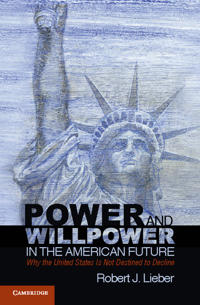 Bokomslag för "Power and Willpower in the American Future"