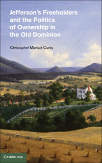 Bokomslag för "Jefferson's Freeholders and the Politics of Ownership in the Old Dominion"