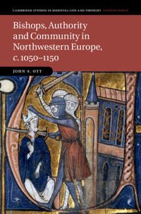 Bokomslag för "Bishops, Authority and Community in Northwestern Europe, c.1050–1150"