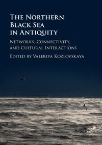 The Northern Black Sea in Antiquity