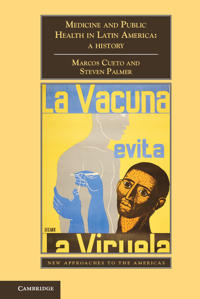 Bokomslag för "Medicine and Public Health in Latin America"